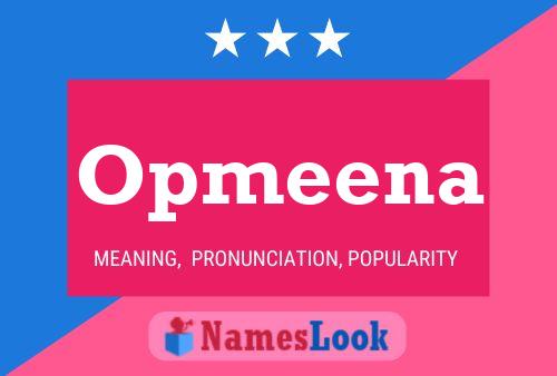 Póster del nombre Opmeena