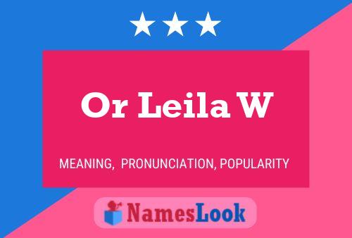 Póster del nombre Or Leila W