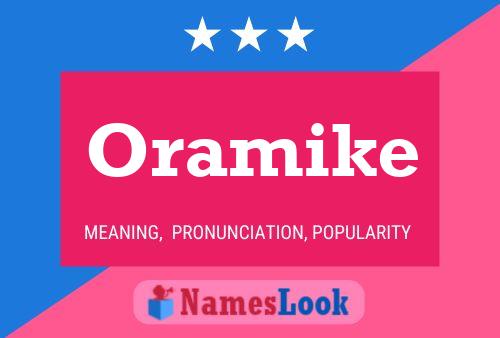 Póster del nombre Oramike