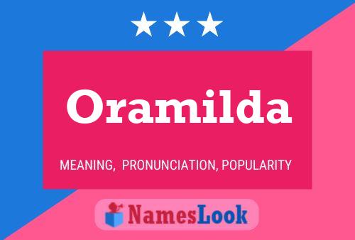 Póster del nombre Oramilda