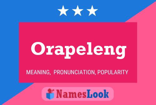 Póster del nombre Orapeleng