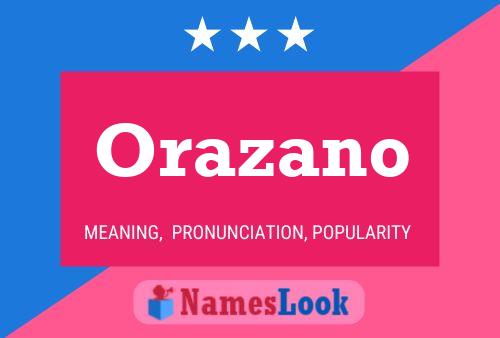 Póster del nombre Orazano