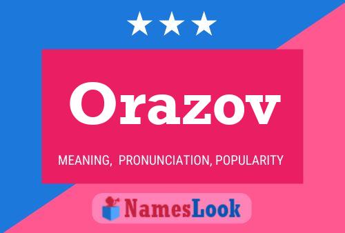 Póster del nombre Orazov