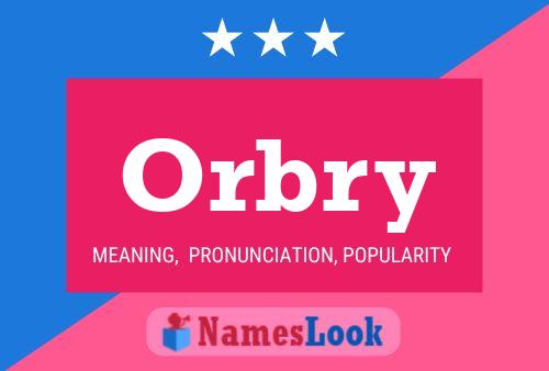 Póster del nombre Orbry