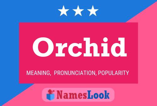 Póster del nombre Orchid