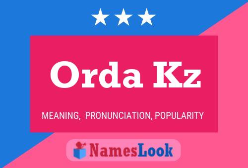 Póster del nombre Orda Kz