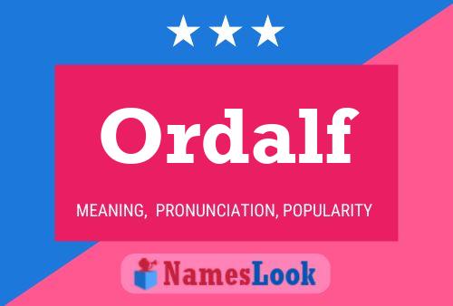 Póster del nombre Ordalf