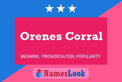 Póster del nombre Orenes Corral