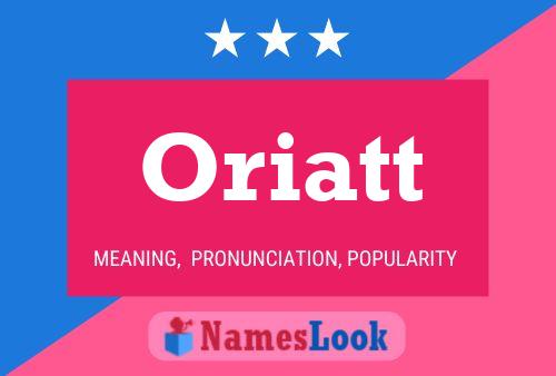 Póster del nombre Oriatt