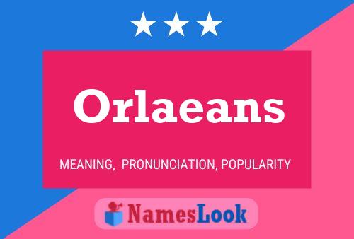 Póster del nombre Orlaeans