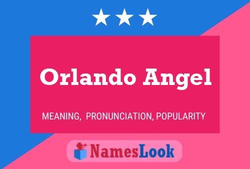 Póster del nombre Orlando Angel