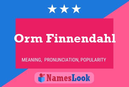 Póster del nombre Orm Finnendahl