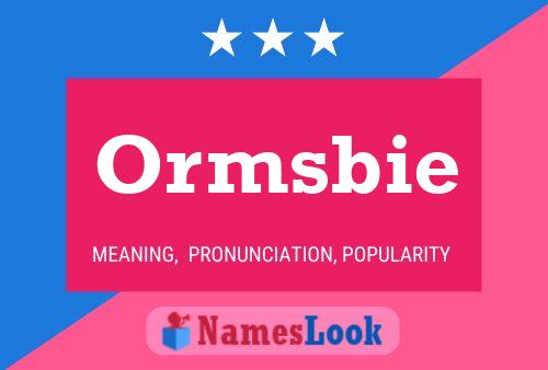 Póster del nombre Ormsbie