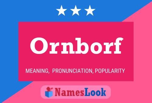 Póster del nombre Ornborf