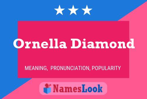 Póster del nombre Ornella Diamond