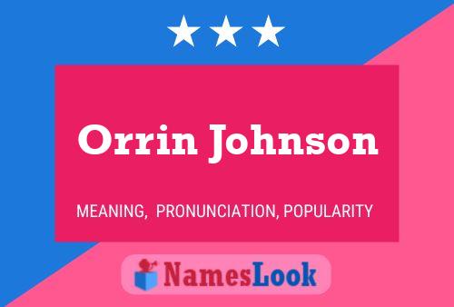 Póster del nombre Orrin Johnson