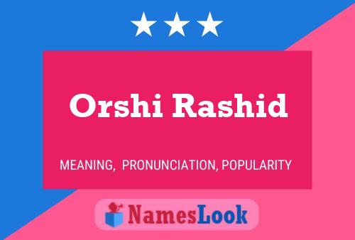 Póster del nombre Orshi Rashid