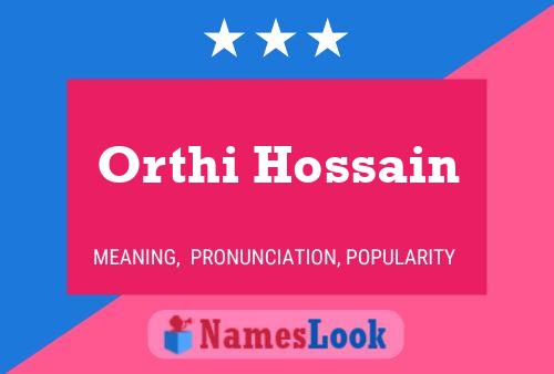 Póster del nombre Orthi Hossain