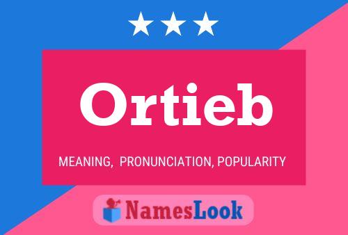 Póster del nombre Ortieb