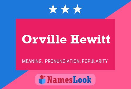 Póster del nombre Orville Hewitt