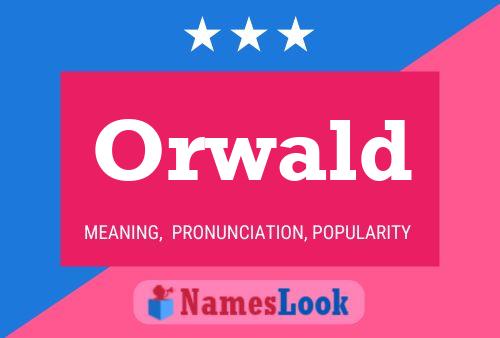 Póster del nombre Orwald