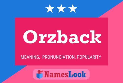 Póster del nombre Orzback