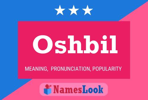 Póster del nombre Oshbil