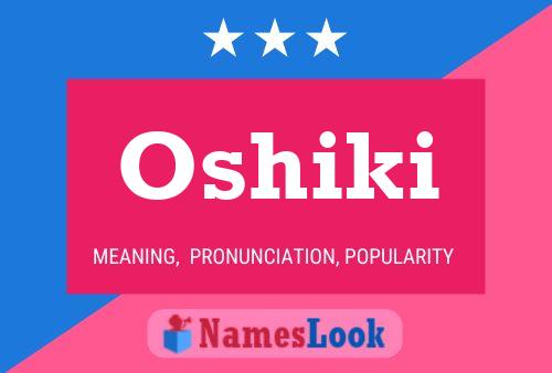 Póster del nombre Oshiki