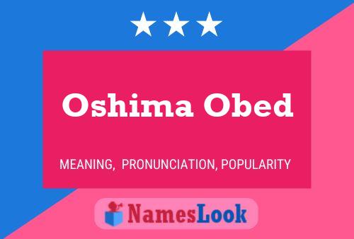 Póster del nombre Oshima Obed