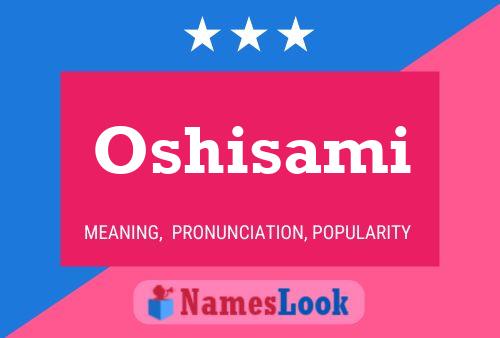 Póster del nombre Oshisami