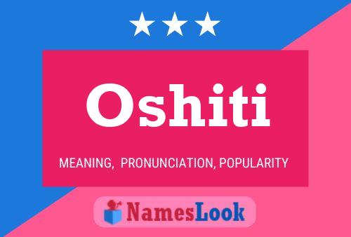 Póster del nombre Oshiti