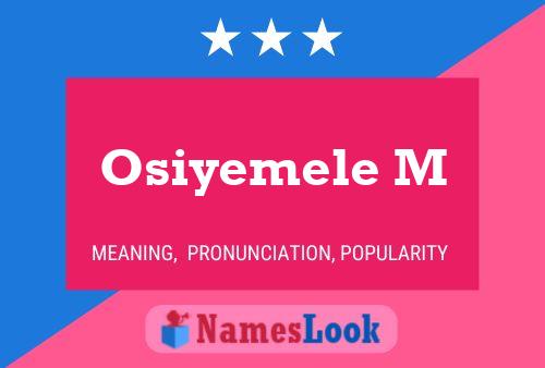 Póster del nombre Osiyemele M