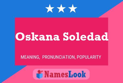 Póster del nombre Oskana Soledad