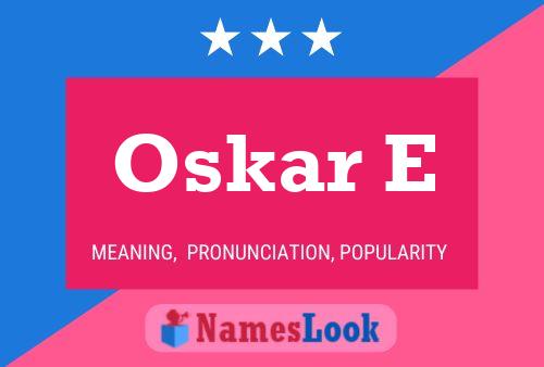 Póster del nombre Oskar E