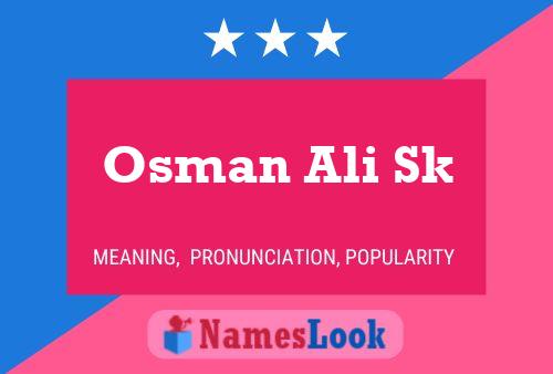 Póster del nombre Osman Ali Sk