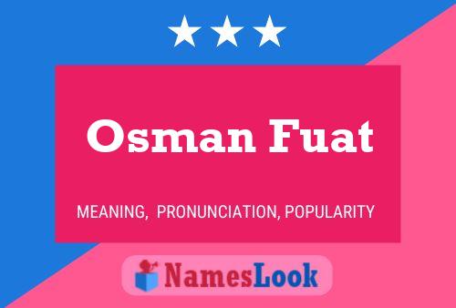 Póster del nombre Osman Fuat