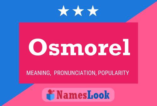 Póster del nombre Osmorel