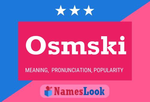 Póster del nombre Osmski