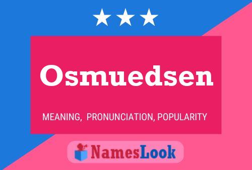 Póster del nombre Osmuedsen