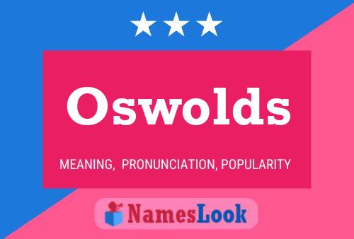 Póster del nombre Oswolds