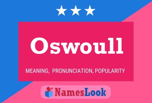 Póster del nombre Oswoull