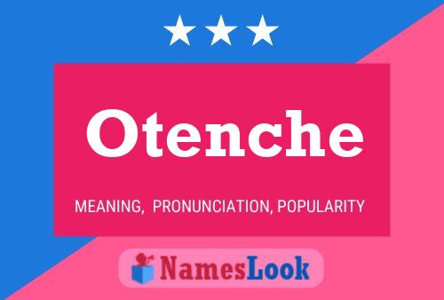 Póster del nombre Otenche