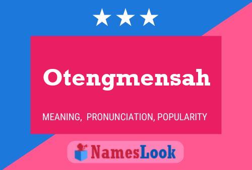 Póster del nombre Otengmensah