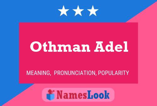 Póster del nombre Othman Adel