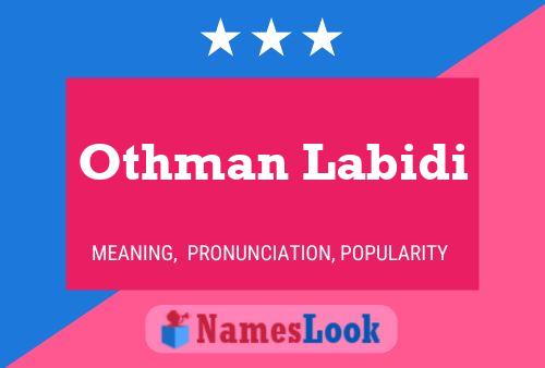 Póster del nombre Othman Labidi