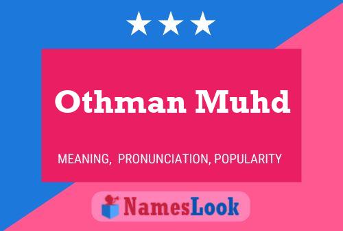 Póster del nombre Othman Muhd