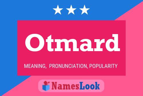 Póster del nombre Otmard