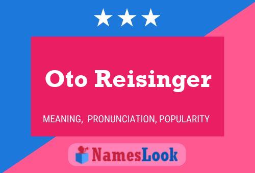 Póster del nombre Oto Reisinger