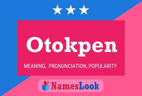 Póster del nombre Otokpen