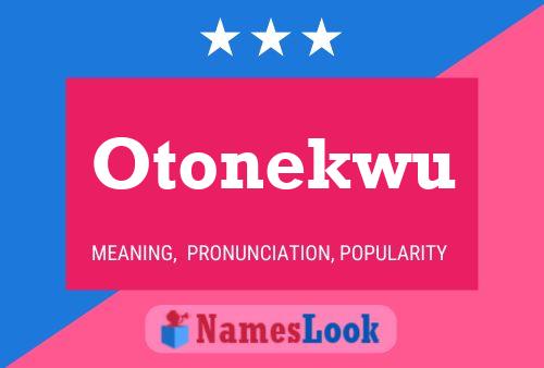 Póster del nombre Otonekwu